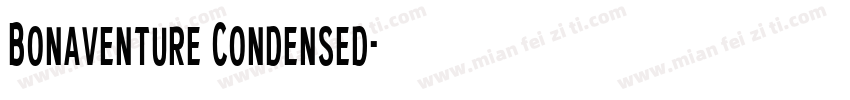 Bonaventure Condensed字体转换
